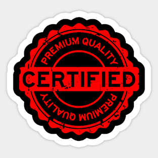 Certified premium quality Sticker
